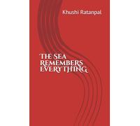 The Sea Remembers Everything