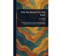 The Sea Road to the East