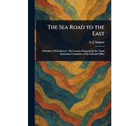 The Sea Road to the East