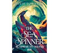 The Sea Spinner: As Espirais do Oceano (Secret Society)