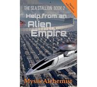 The Sea Stallion Book 2: Help from an Alien Empire