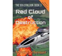 The Sea Stallion Book 3: Red Cloud of Destruction