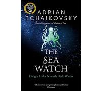 The Sea Watch: Adrian Tchaikovsky: 6 (Shadows of the Apt, 6)