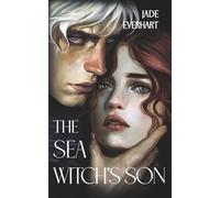 The Sea Witch's Son: Special Edition Paperback (The Villains of Wolf Hollow Special Edition)