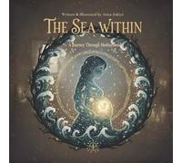 THE SEA WITHIN: A JOURNEY THROUGH MOTHERHOOD