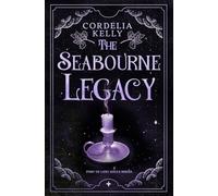 The Seabourne Legacy: A YA Paranormal Adventure Novel: 3 (Port of Lost Souls)