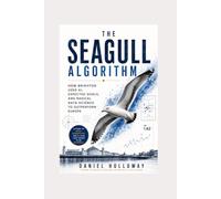 The Seagull Algorithm: How Brighton And Hove Albion Used AI, Expected Goals, And Radical Data Science To Outperform European Football