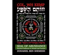 The Seal of Abundance: Mystical Pathways to Wealth and Fortune