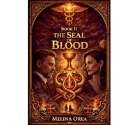 The Seal of Blood: 2 (Eden Protocol)