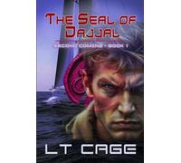 The Seal of Dajjal: Second Coming, Book 1