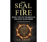 The Seal of Fire: Book Two of The Brick in the Holy Door Series