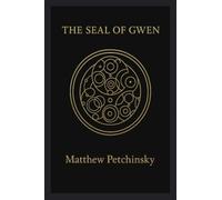 The Seal of Gwen (The Timesigil)