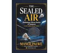 THE SEALED AIR: Badminton: Eleven Stories of Suspense (in the Sidney Sheldon tradition): 11 (Series 9 - Clean Sport, Dirty Games: The Sealed System Suspense Thrillers)