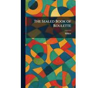 The Sealed Book of Roulette