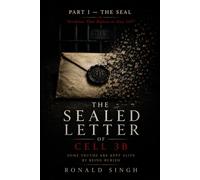 THE SEALED LETTER OF CELL 3B: Some Truths Are Kept Alive by Being Buried