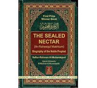 The Sealed Nectar (Ar-raheeq Al-makhtum) Biography Of The Noble Prophet ( New Edition with Metal Corner Protector)