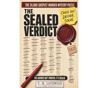 The Sealed Verdict - Case File No. 1: The Unspoilable Murder Mystery Puzzle Book - 24,000 Suspects, 16 Clues, and an Answer Only You Can Unlock