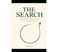 The Search: A Modern Job Search Guide to Beat AI Resume Screening, Ace the Interview, and Get Hired Fast