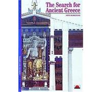 The Search for Ancient Greece (New Horizons)