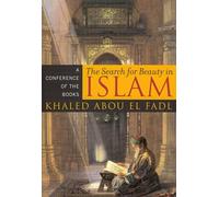 The Search for Beauty in Islam: A Conference of the Books