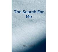 The Search For Me: Poems