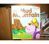 The Search for Mud Mountain (given by the huggies clean team)
