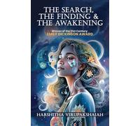 The Search, The Finding & The Awakening