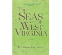 The Seas of West Virginia: A Novel