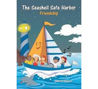 The Seashell Safe Harbor: Friendship