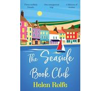 The Seaside Book Club: A BRAND NEW heartwarming story of friendship, secrets and unexpected journeys for 2026