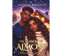 The Season of Almost: A Cozy Romantasy (The Winter Constellation)