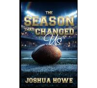 The Season That Changed Us