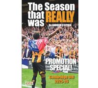 THE SEASON THAT REALLY WAS: Promotion Special! Cambridge Utd 2025-26 (Cambridge United Football Club)