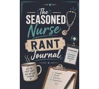 The Seasoned Nurse Rant Journal: Not My First Shift, Not My Last Opinion