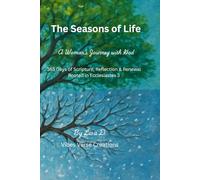 The Seasons of Life: A Woman's Journey with God