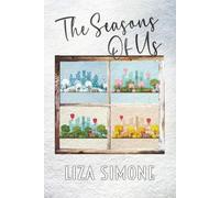 The Seasons of Us: A Later in Life Romance (The Second Act - Later in Life Love)