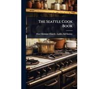 The Seattle Cook Book