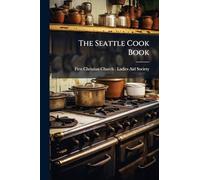 The Seattle Cook Book
