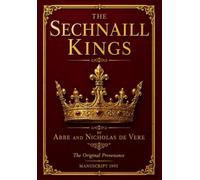 The Sechnaill Kings The Original Provenance Manuscript 1995