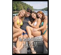 The Secluded Houseboat Harem: Three college girls come to stay on an older man's houseboat (Harem Dreams)