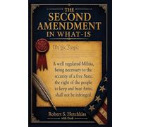 The Second Amendment in What-Is