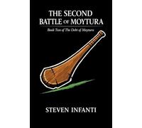 The Second Battle of Moytura: 2 (The Debt of Moytura)