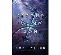 The Second Blind Son (The Chronicles of Saylok)