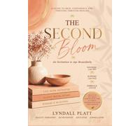 The Second Bloom: An Invitation to Age Beautifully