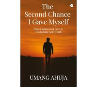 The Second Chance I Gave Myself