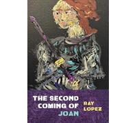 The Second Coming of Joan