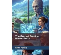 The Second Coming: Planet Earth: An Intergalactic Mission