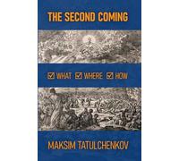 The Second Coming: What, Where, How
