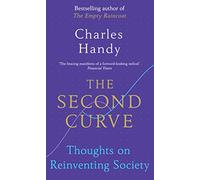 The Second Curve: Thoughts on Reinventing Society