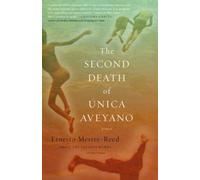 The Second Death of Unica Aveyano (Vintage Contemporaries Orig)